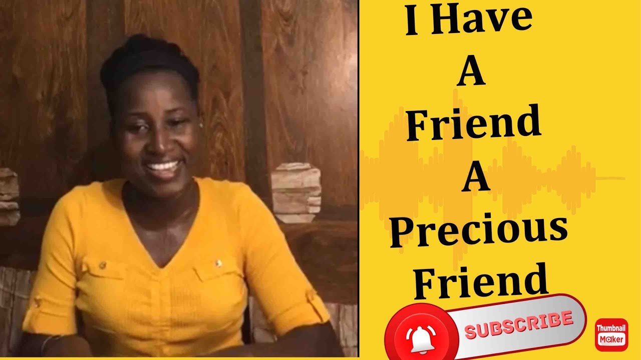 I Have A Friend A Precious Friend|| Pentecostal Oldies