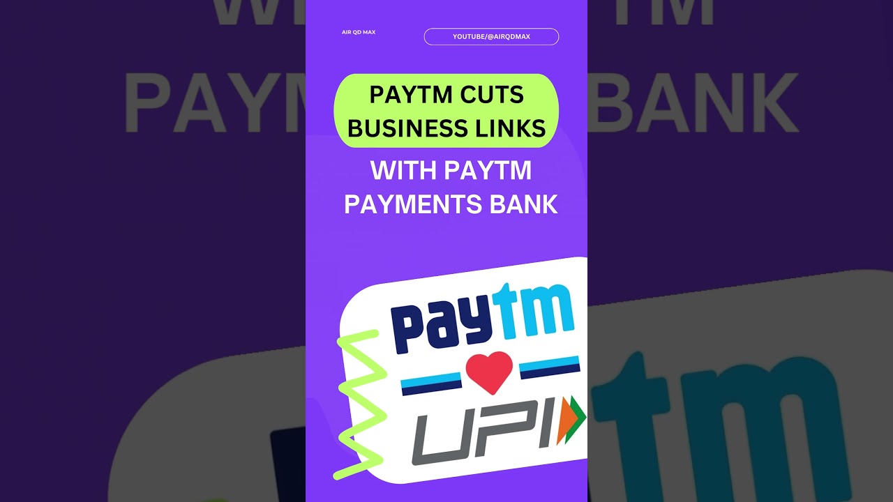 PayTM Cuts Business Links with PayTM Payments Bank #paytm #news #paytmbank #stocks