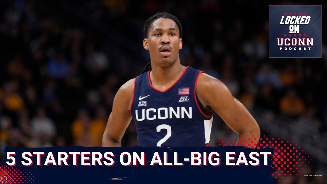 BIG EAST HONORS: Alex Karaban, Silas Demary, & Tarris Reed Named 1st Team, Will UConn Defy DOUBT?