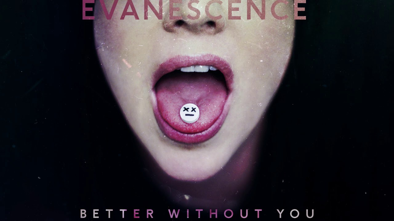 Evanescence - Better Without You (Official Audio)