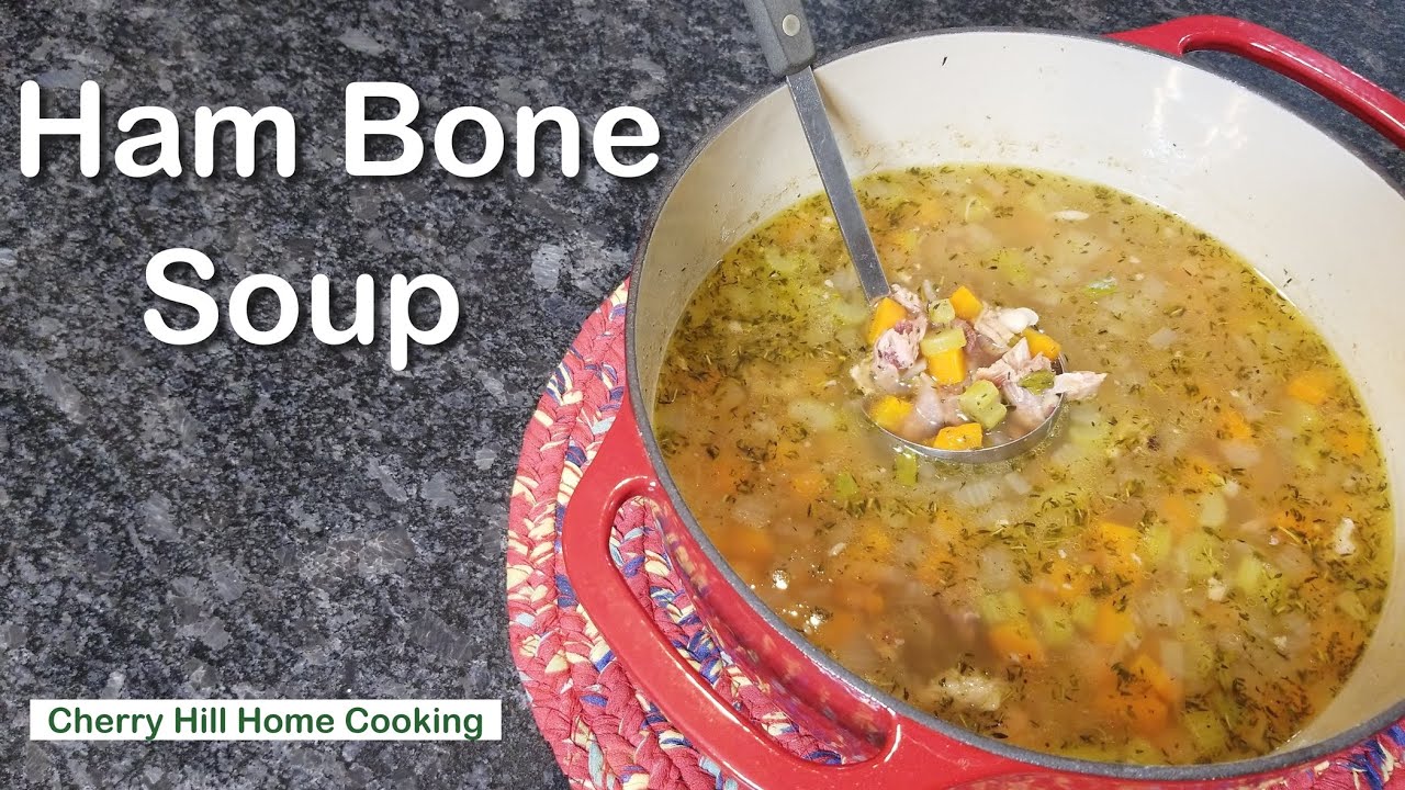 Ham Bone Soup