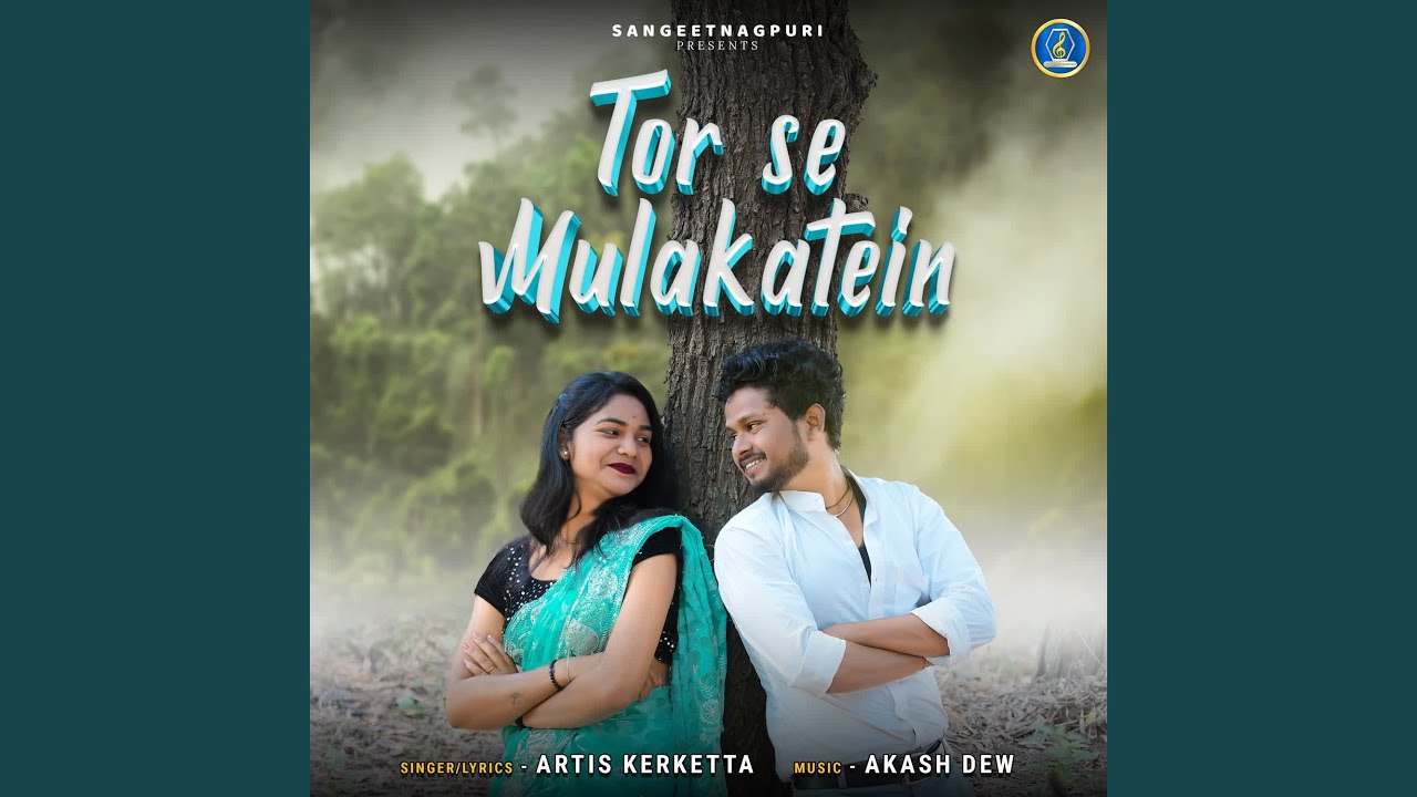 Tor Se Mulakatein