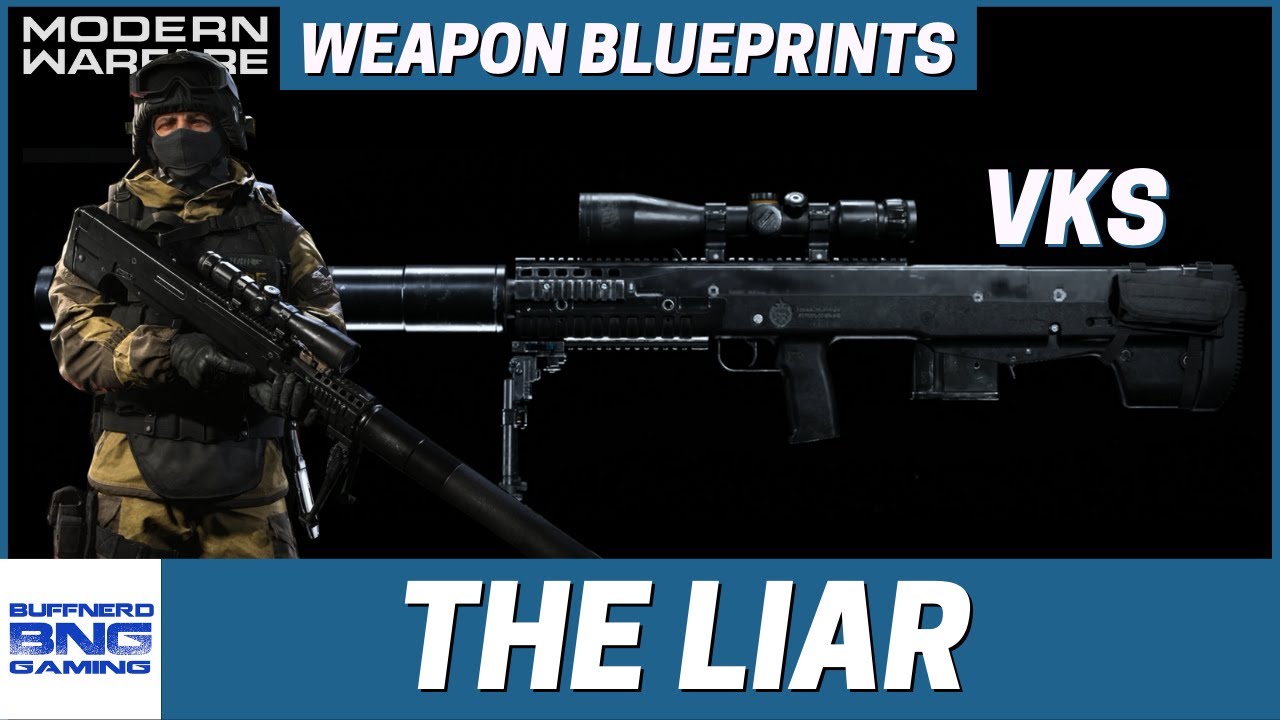 The LIAR VKS Sniper - Weapon Blueprint - Call Of Duty Modern Warfare