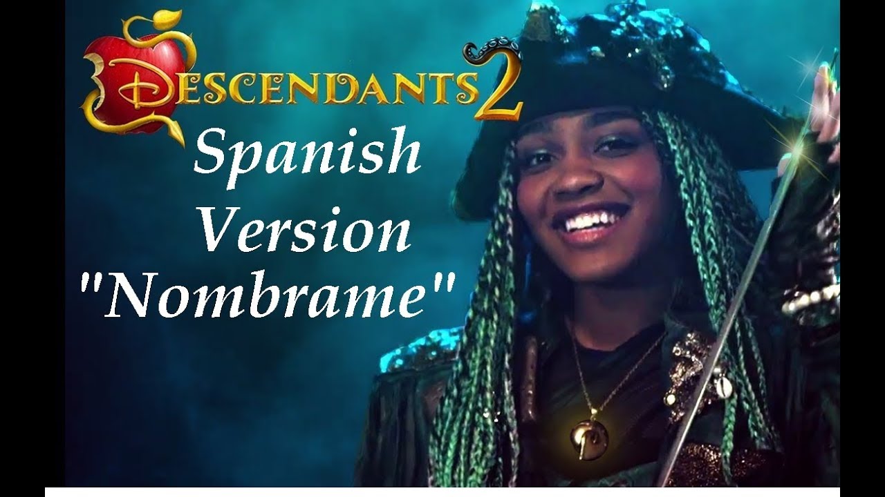 Descendientes 2 - Nombrame (What's My Name en Español)