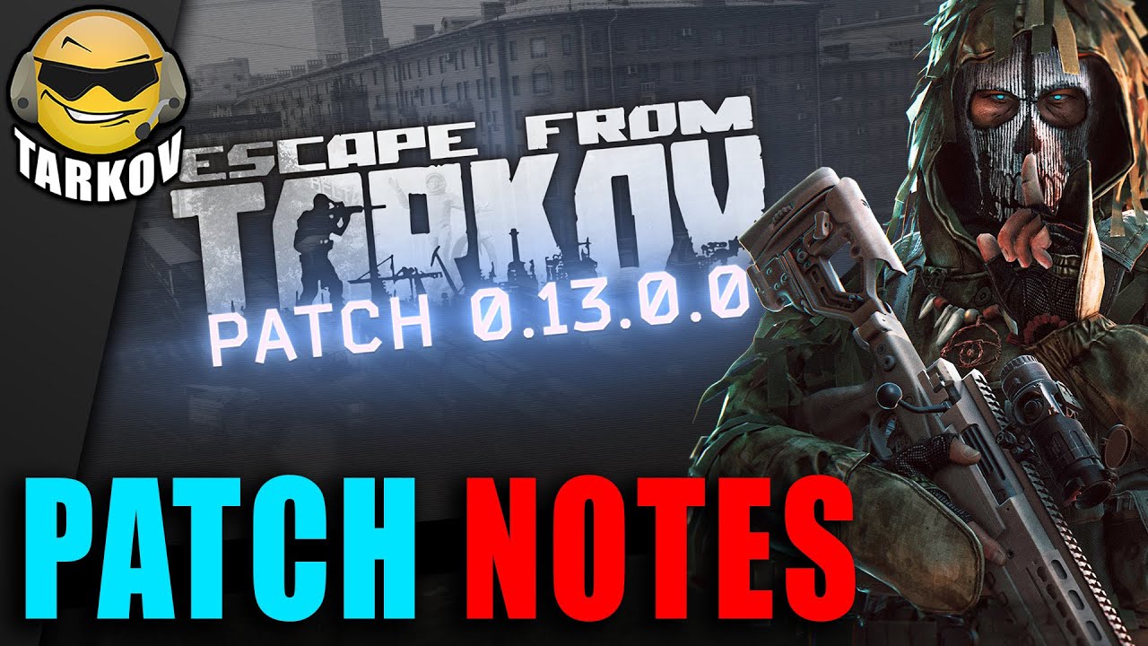 NEW SKILLS, QUESTS, AUDIO IS FIXED & MORE // Escape from Tarkov Patch 13 - Patch Notes