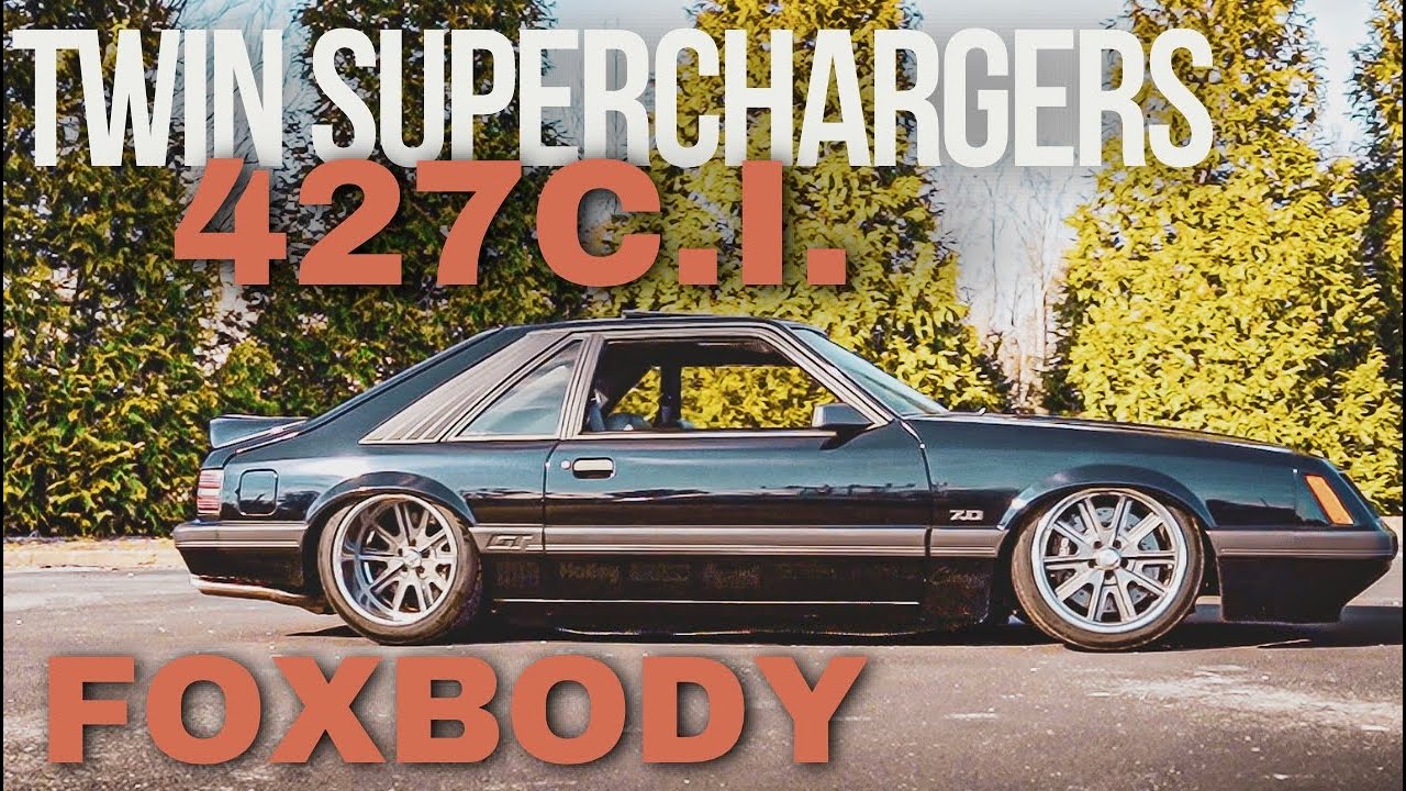 427 ci with Twin Superchargers on Foxbody Mustang Over 800- HP