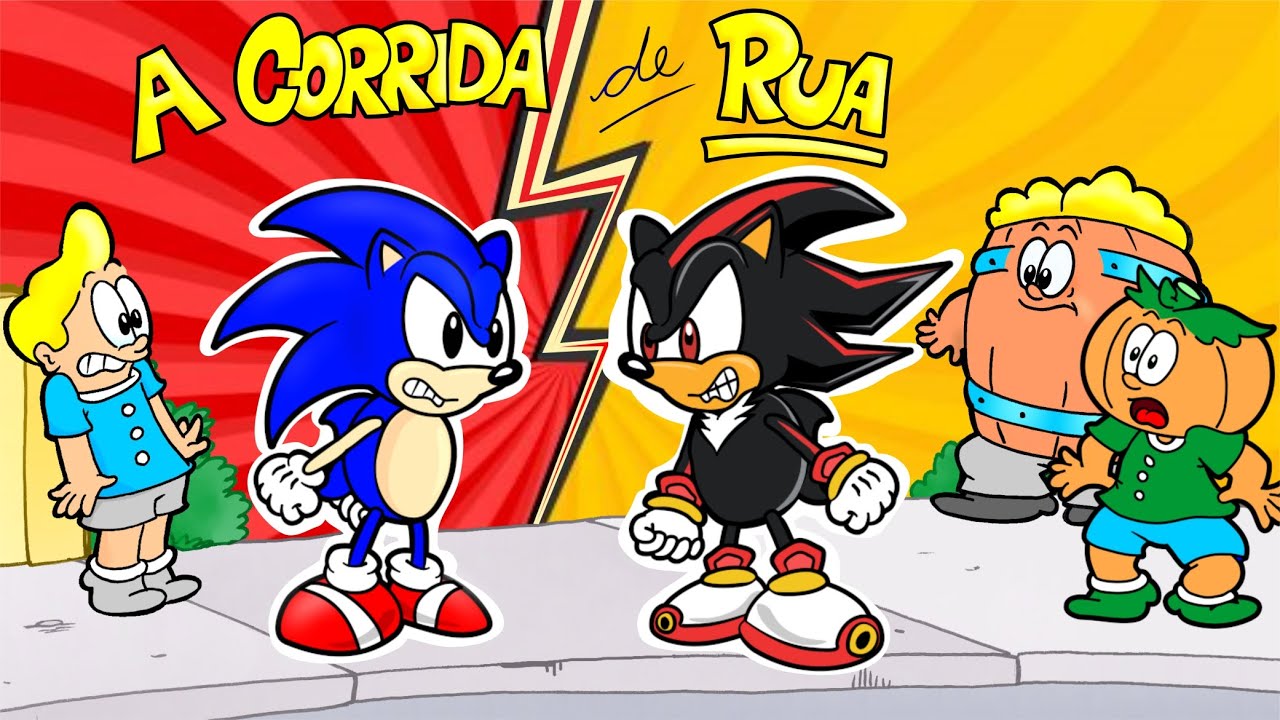 A Corrida de Rua - Sonic e Shadow com Barril, Rafa e Cabeção