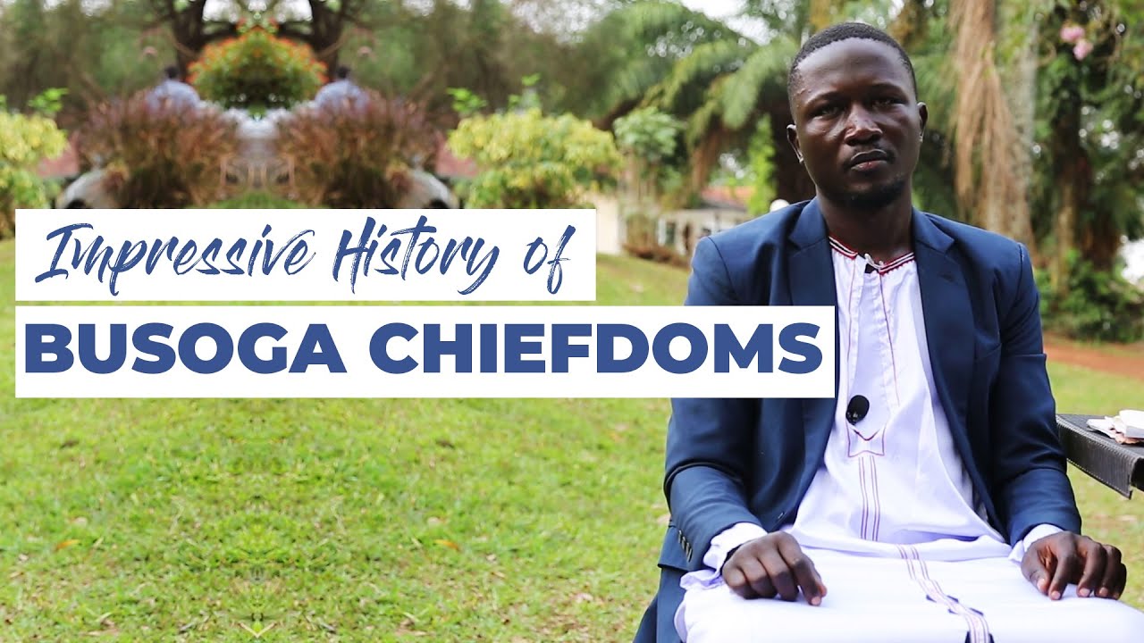 The History of Busoga Chiefdoms. Prince Obodha Sets the Record Straight