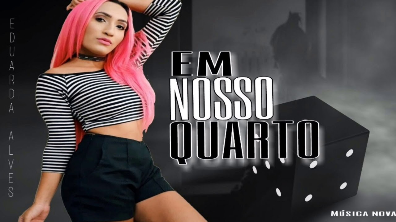 Eduarda Alves - Em Nosso Quarto
