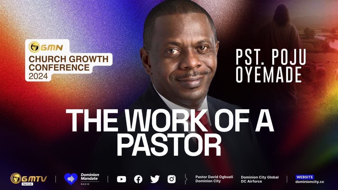 CGC 2024 | THE WORK OF A PASTOR | PST POJU OYEMADE #pastor #ministrysuccess #ministry