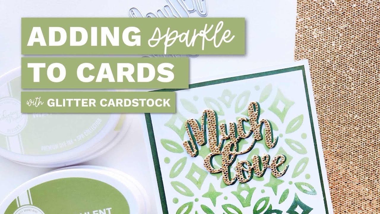 Adding a glitter to Your Handmade Cards