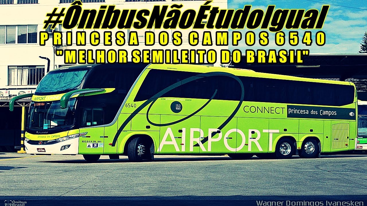 #ÔnibusNãoÉtudoIgual | PRINCESA DOS CAMPOS 6540 