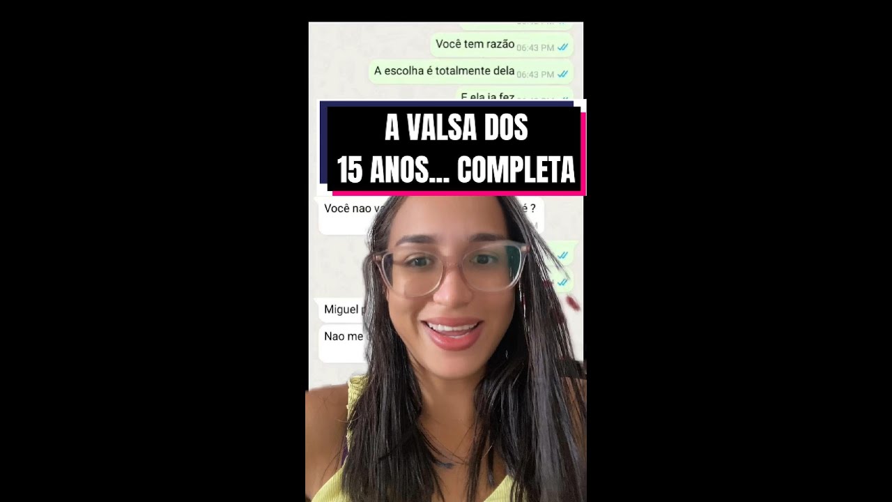 A VALSA DE 15 ANOS... HISTÓRIA COMPLETA
