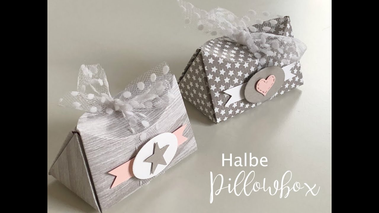Tutorial Halbe Pillowbox