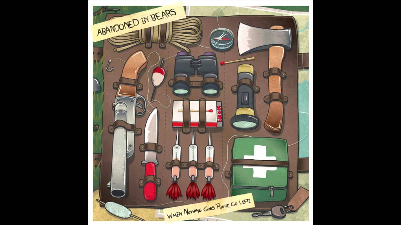 Abandoned By Bears - When Nothing Goes Right, Go Left! (Full EP 2014)