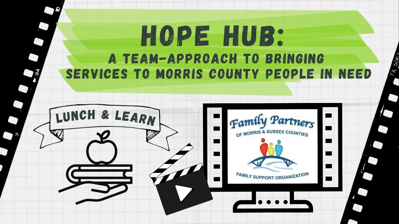 Hope Hub: A Team-Approach to Bringing Services to Morris County People in Need
