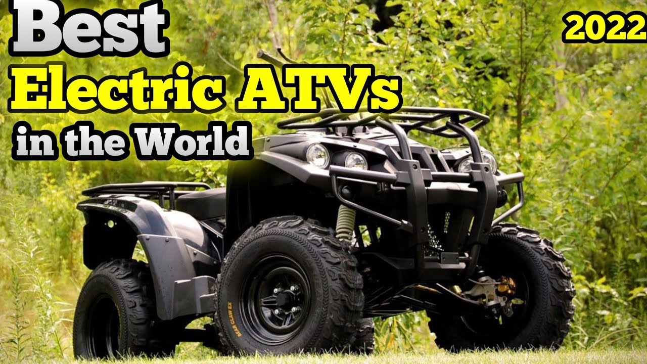 Top 10 Best Electric ATVs | Amazing 4 Wheelers in 2022