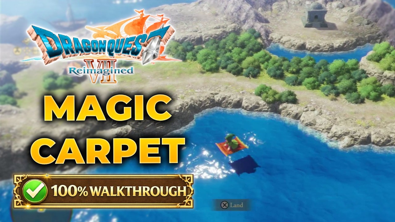 How to get the Magic Carpet in Dragon Quest VII: Reimagined