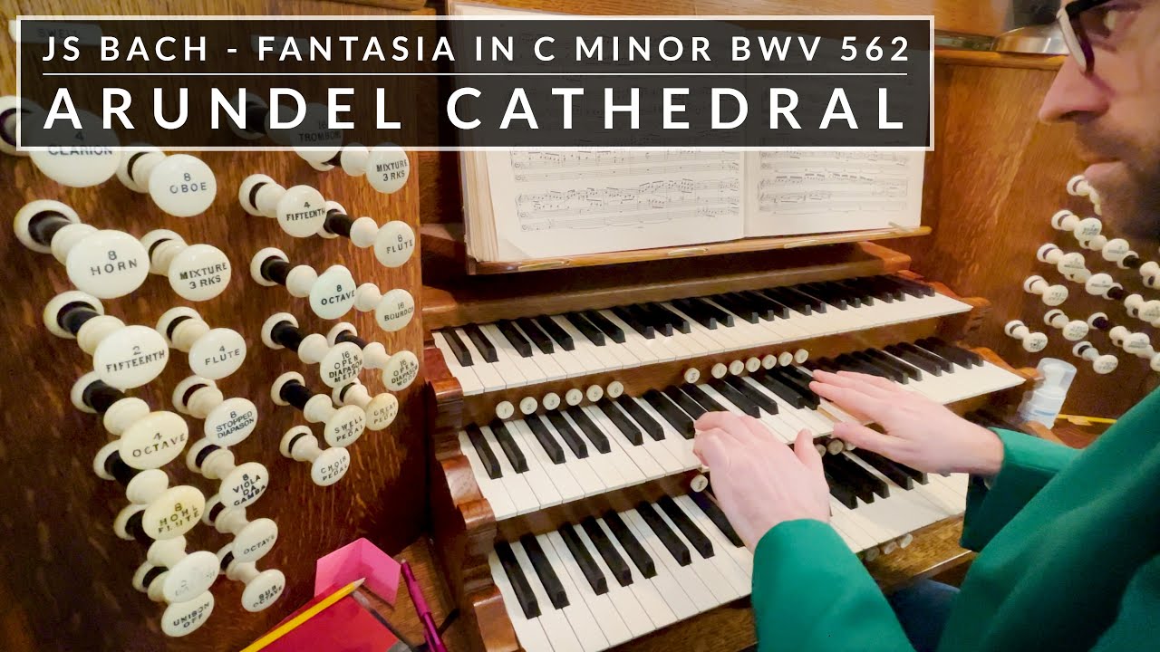 🎵 JS Bach - Fantasia in C minor BWV 562 (Played at the Queen's Funeral)