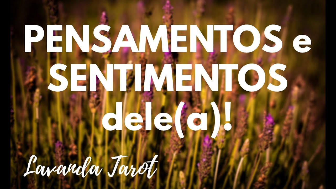#tarot 💜🪻PENSAMENTOS e SENTIMENTOS dele(a)!💜🪻