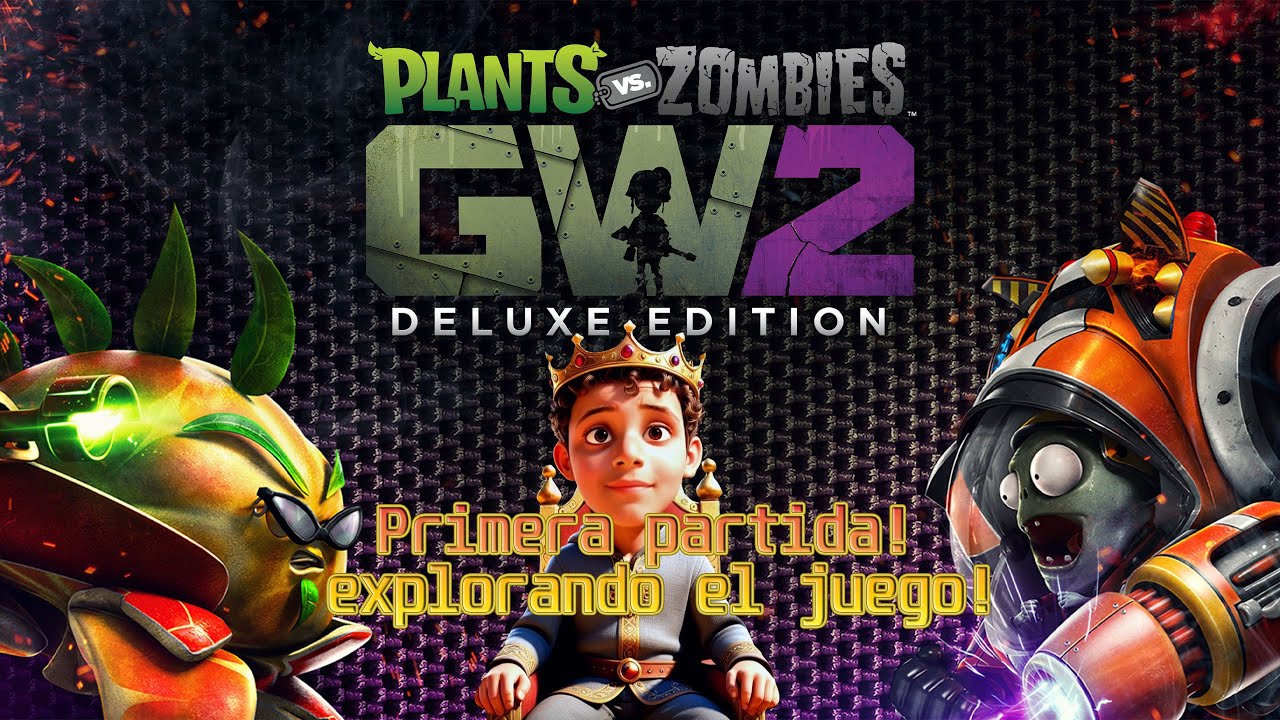 🎮🧟  Plants vs Zombies Garden Warfare 2 Deluxe Edition  Primera partida