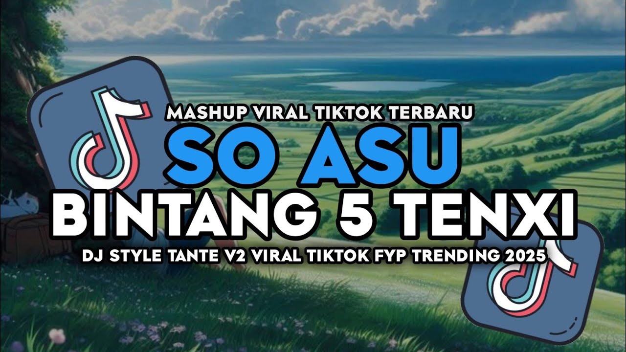 DJ SO ASU X BINTANG 5 CANDU STYLE TANTE V2 MENGKANE VIRAL TIKTOK 2025 SYLA FVNKY RMX