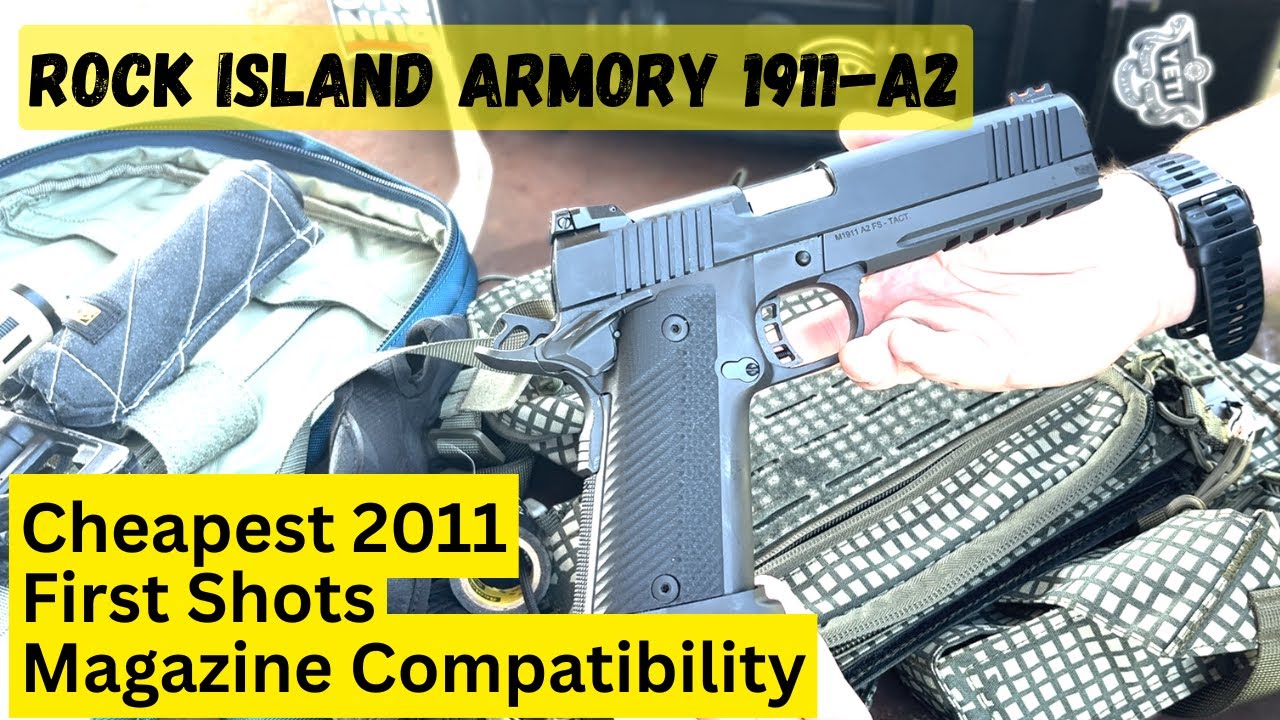 Cheapest 2011 Ever! Rock Island Armory 1911-A2 HC Magazine Compatibility Test: Best Budget 2011?