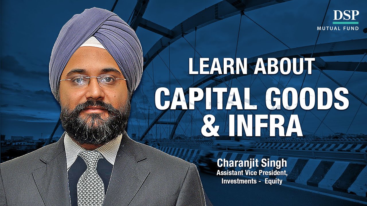 What Is the Best Way to Invest in the Capital Goods & Infra Sector? | Ep.7 | DSP Mutual Fund