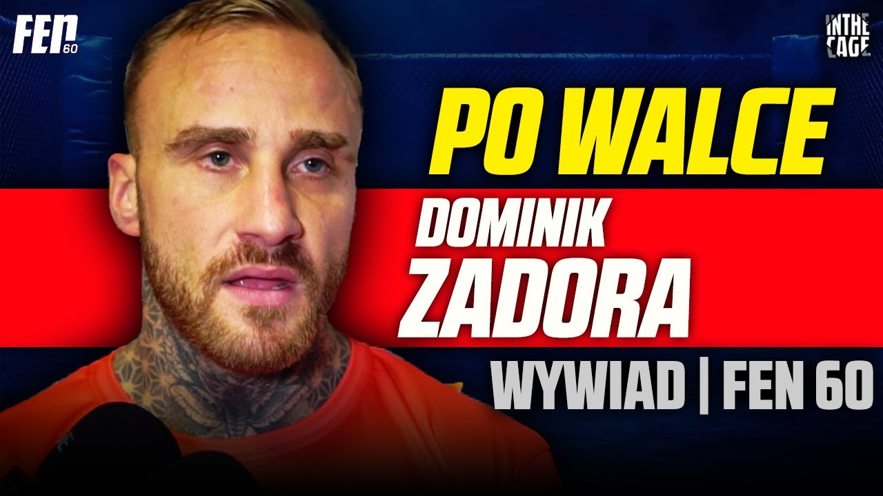 Dominik ZADORA pokonał ZADYMĘ na FEN 60: 
