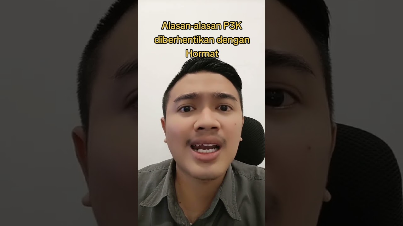 🔸 Alasan Alasan P3K Diberhentikan Dengan Hormat