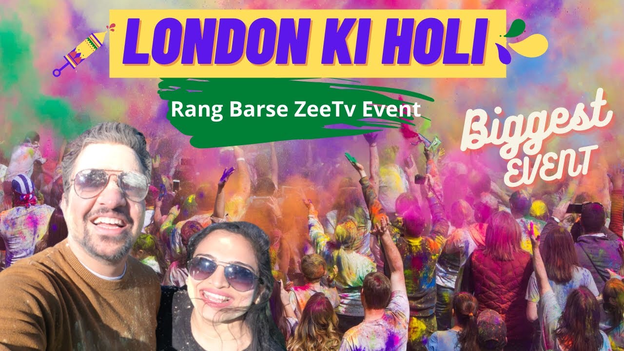 Biggest HOLI Event of London | ZeeTv Presents RANG BARSE | Indians in London