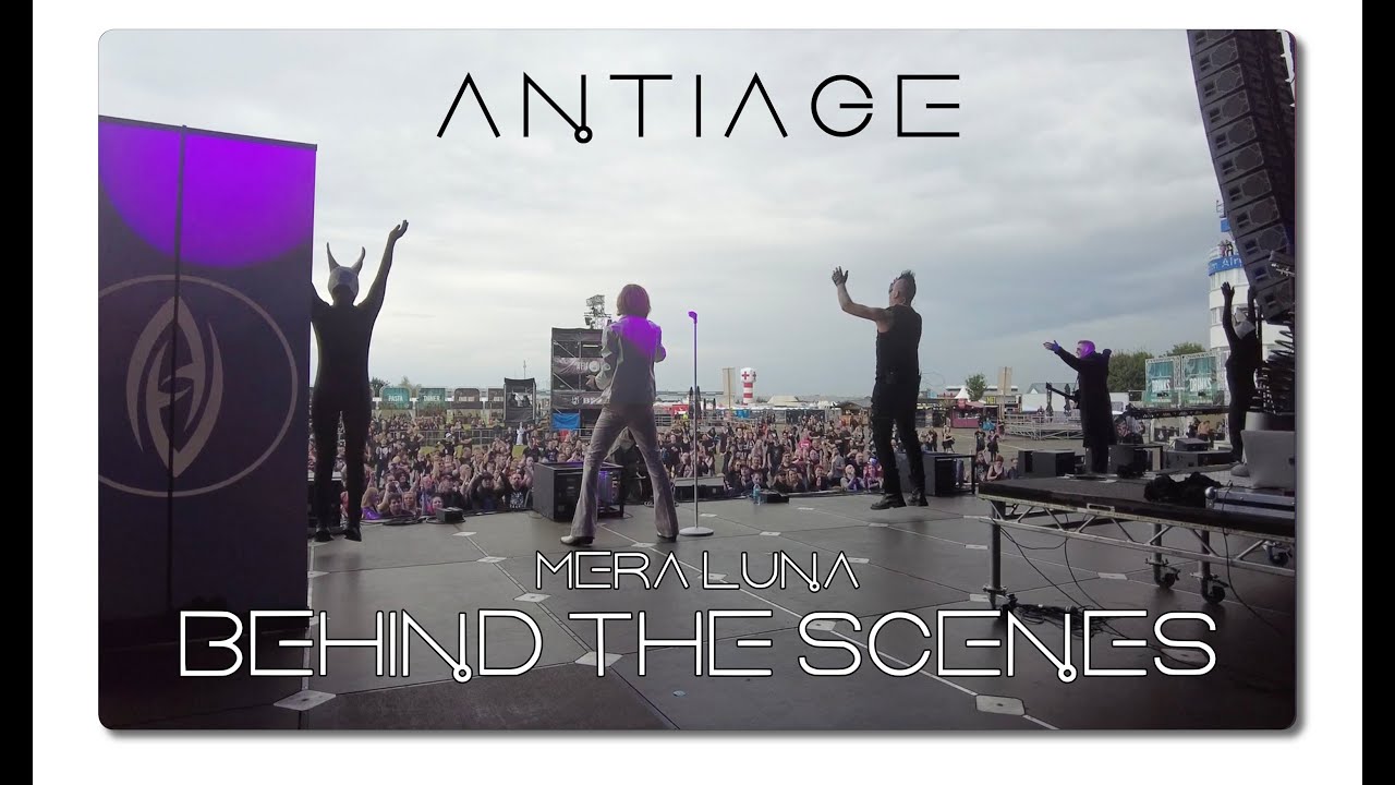 ANTIAGE @ M'era Luna 2023 - Behind the Scenes