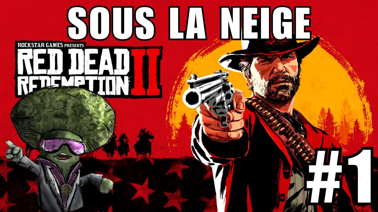 LE PLUS GRAND BANDIT DU FAR WEST | Red Dead Redemption 2 #1