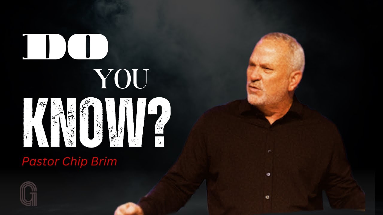 Know the Word, Know Your DNA in Christ | Pastor Chip Brim | 9.28.25