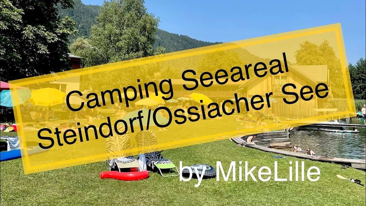 Camping Seearial Steindorf / Ossiacher See in Kärnten