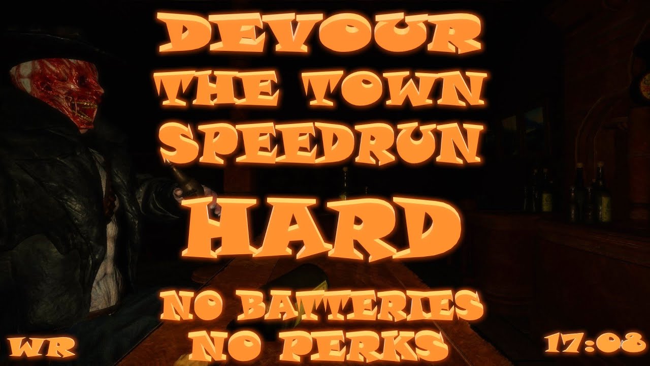 Devour: The Town - Speedrun Hard No Batteries/No Perks in 17:08 [World Record]