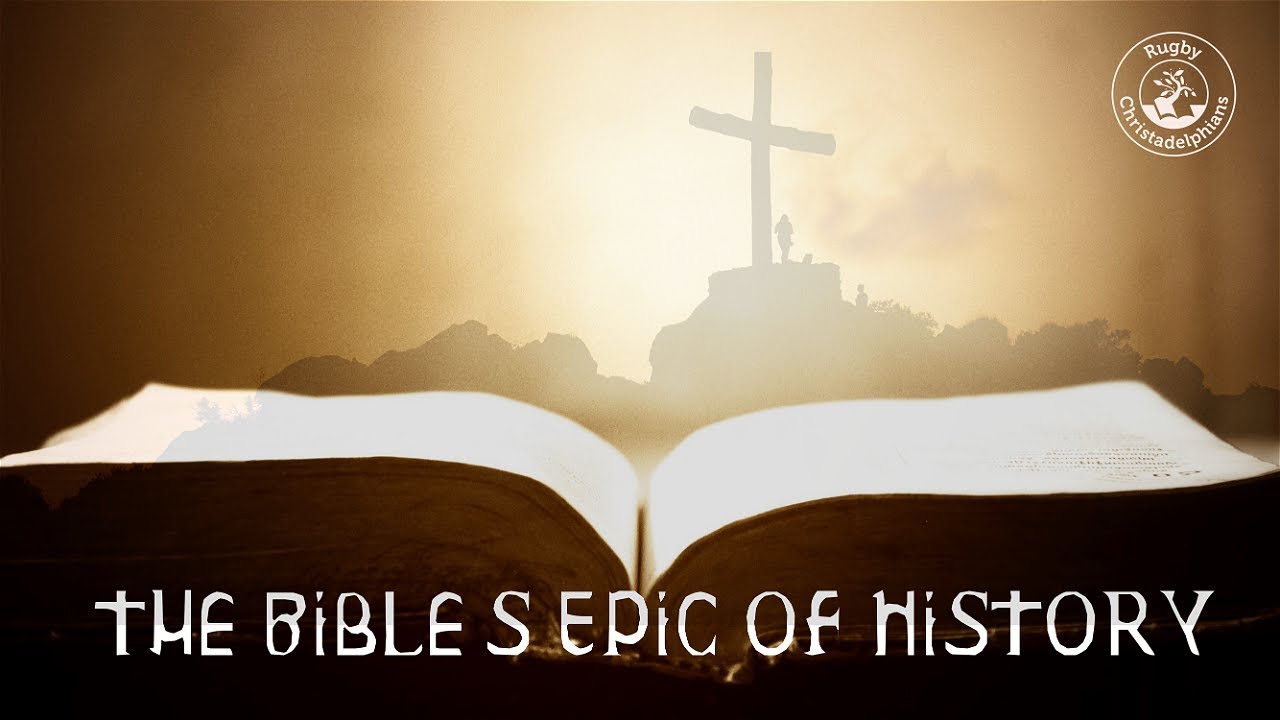 The Bible's Epic of History