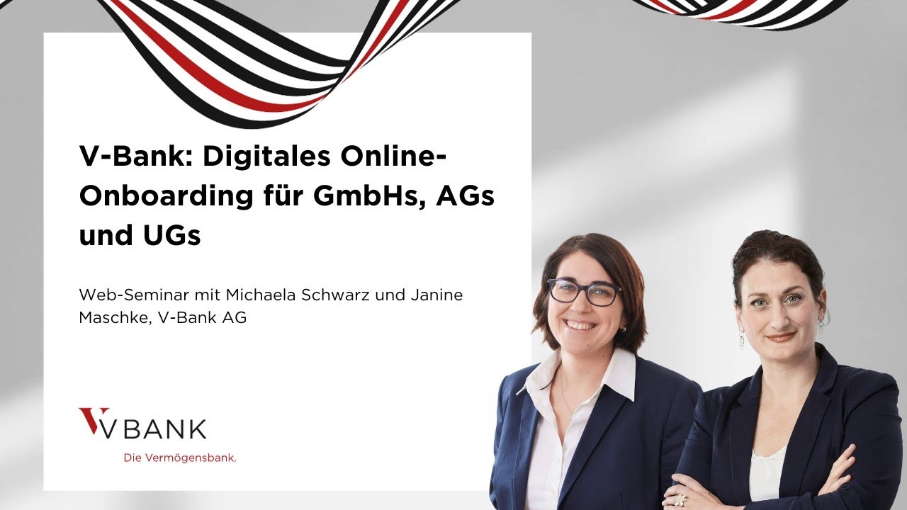 Web-Seminar V-Bank: Lernen Sie das Online Onboarding f&uuml;r GmbHs, AGs und UGs kennen