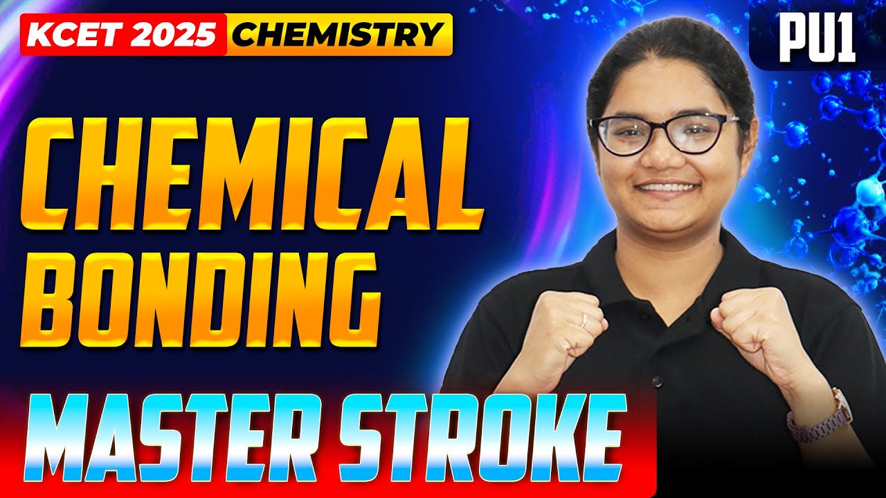 Chemical Bonding - KCET Chemistry | KCET Master Stroke - One Shot Series | #kcet