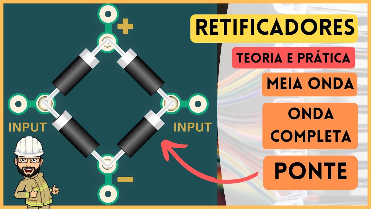 Como funcionam os Circuitos Retificadores