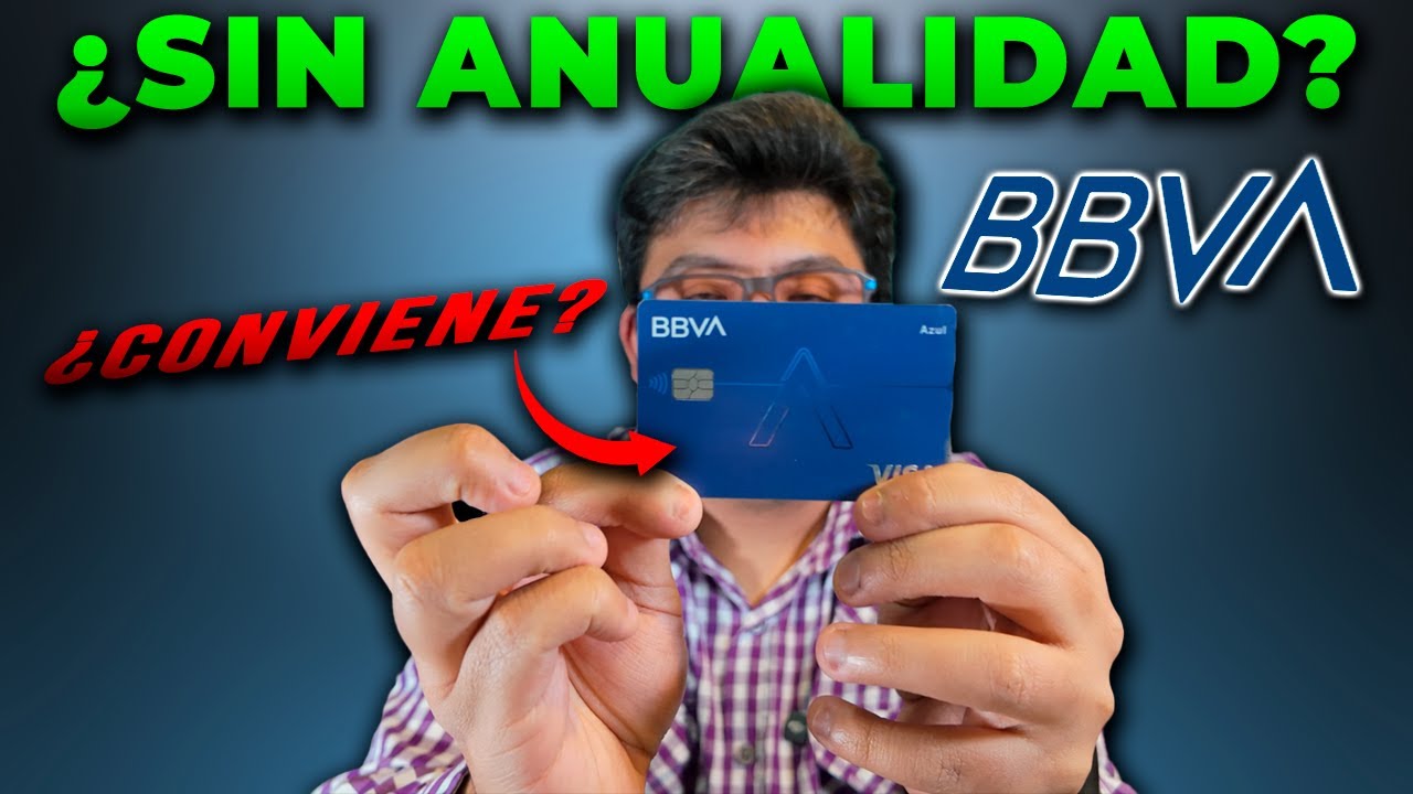 REVIEW COMPLETA de la Tarjeta BBVA AZUL | &iquest;Realmente Vale la pena?