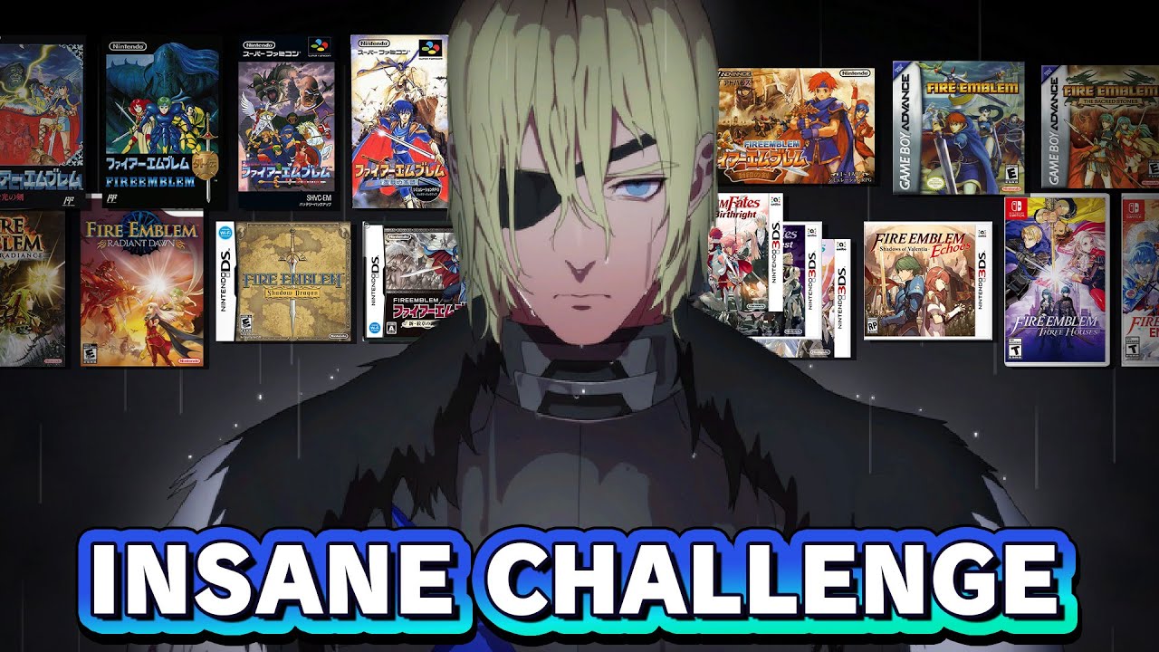 I'm Going To Attempt The Ultimate Fire Emblem Challenge