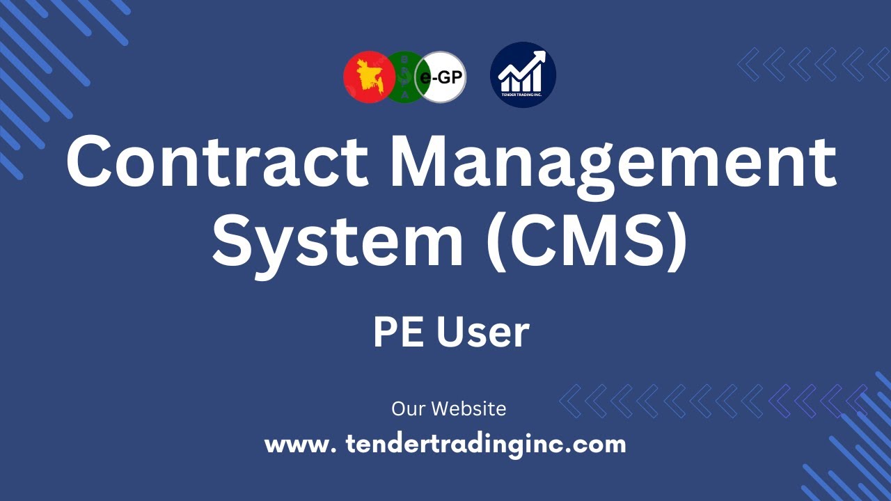 CMS | PE User | e-GP Tutorial | Tender Trading Inc.