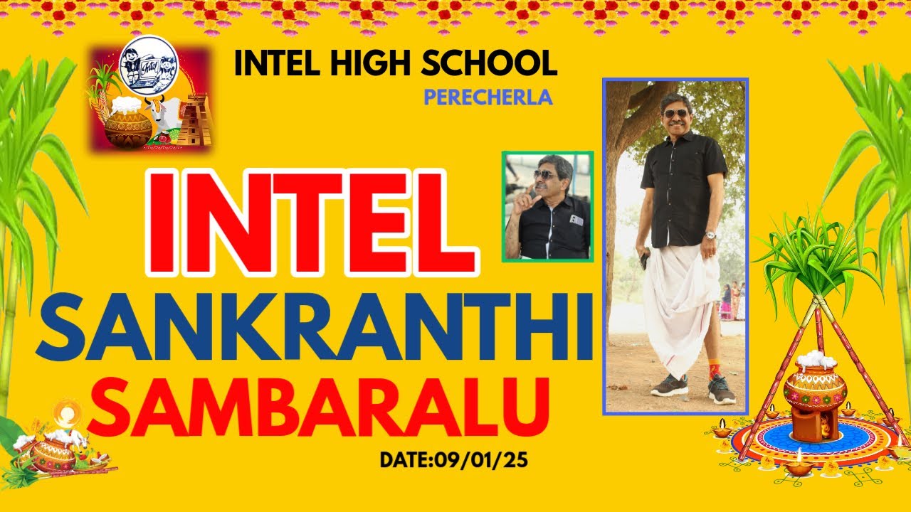 #Intel sankranthi sambaralu#intelhighschool#09/01/2025