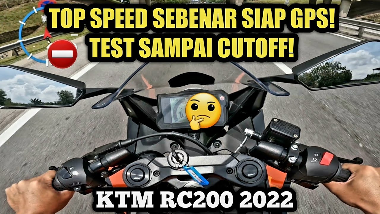 KTM RC200 2022 Malaysia | TOP SPEED | GPS | TEST SAMPAI CUTOFF!