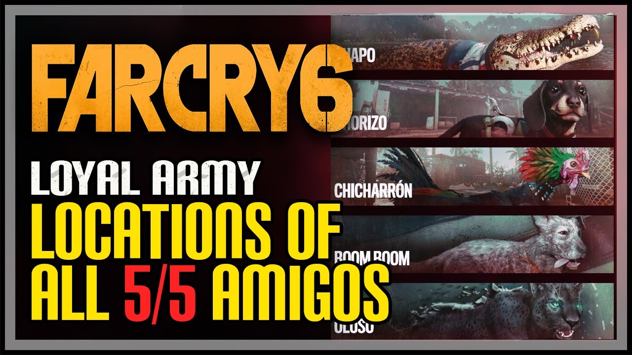 Far Cry 6 All Amigo Locations (Loyal Army Achievement / Trophy)