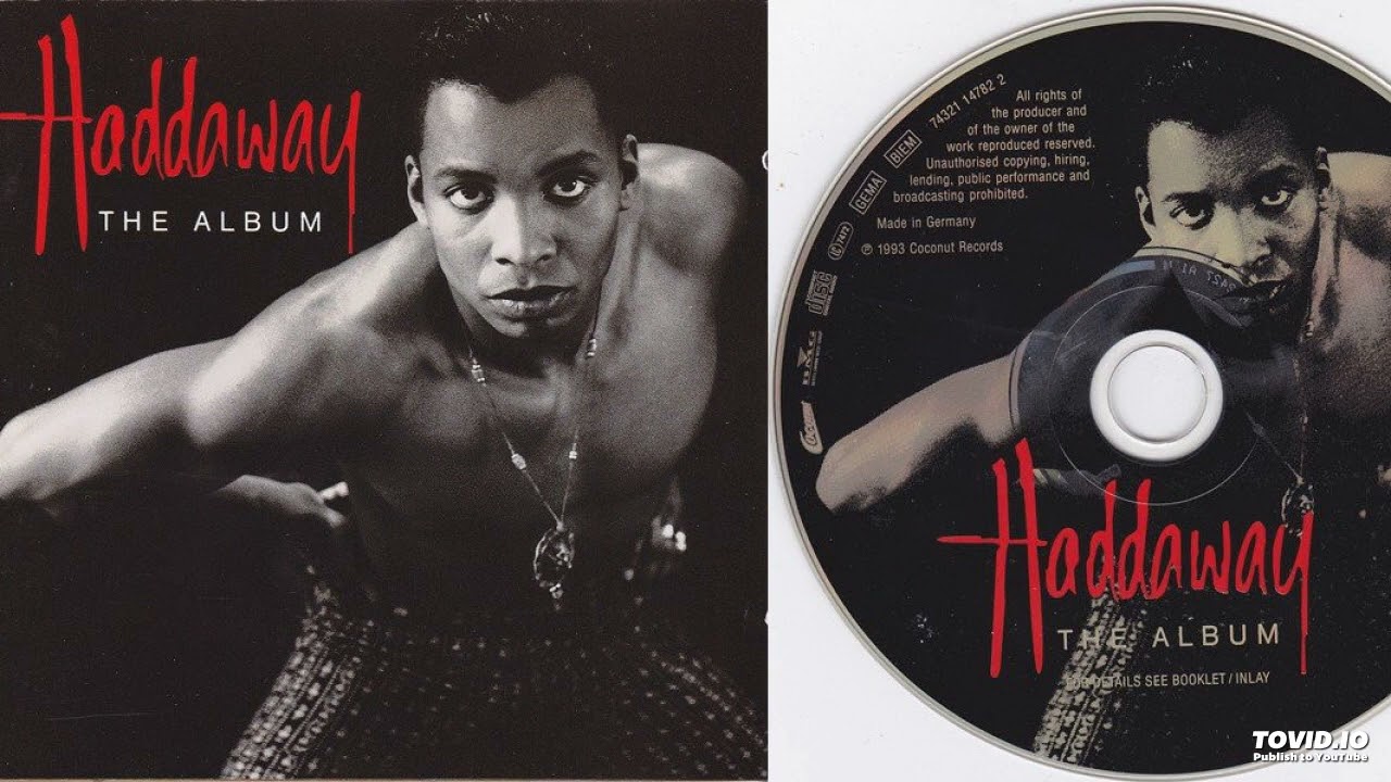 Haddaway - The Album (CD, Full Album, 1993)
