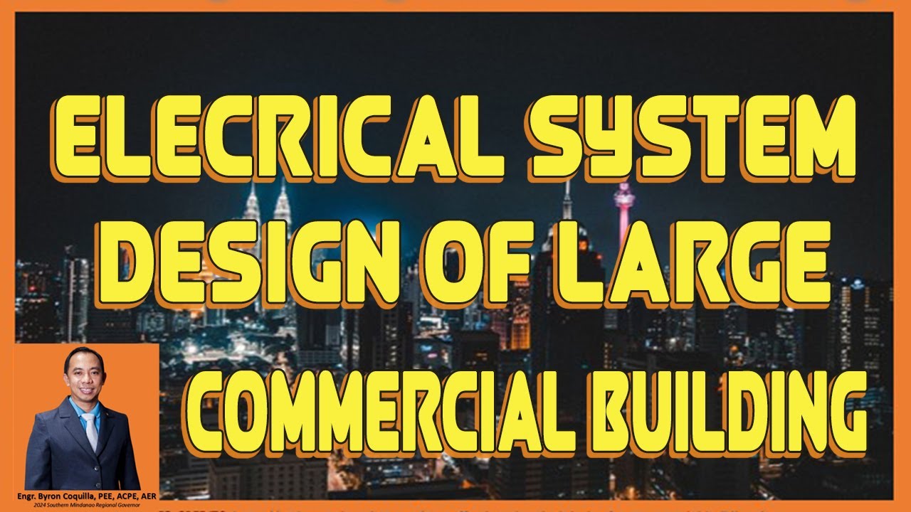 Electrical System Design of Large Commercial Building