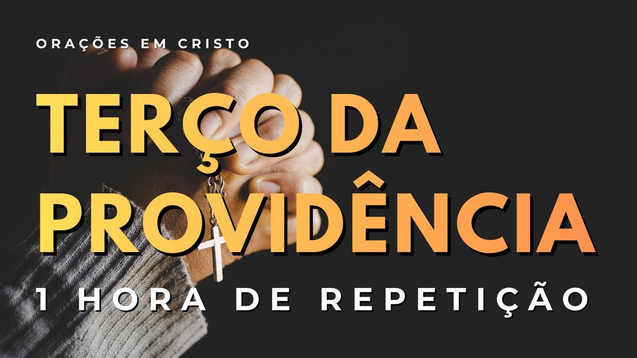 Deixe tocando enquanto você trabalha: Terço da Providência + 1 Hora de Paz