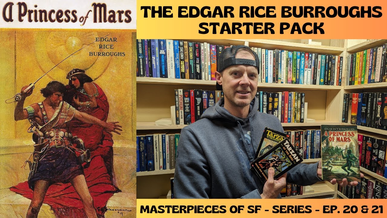 Tarzan / Princess of Mars / Earth's Core ERB [Spoiler Free Review][Masterpieces of SF Ep. 20 & 21]